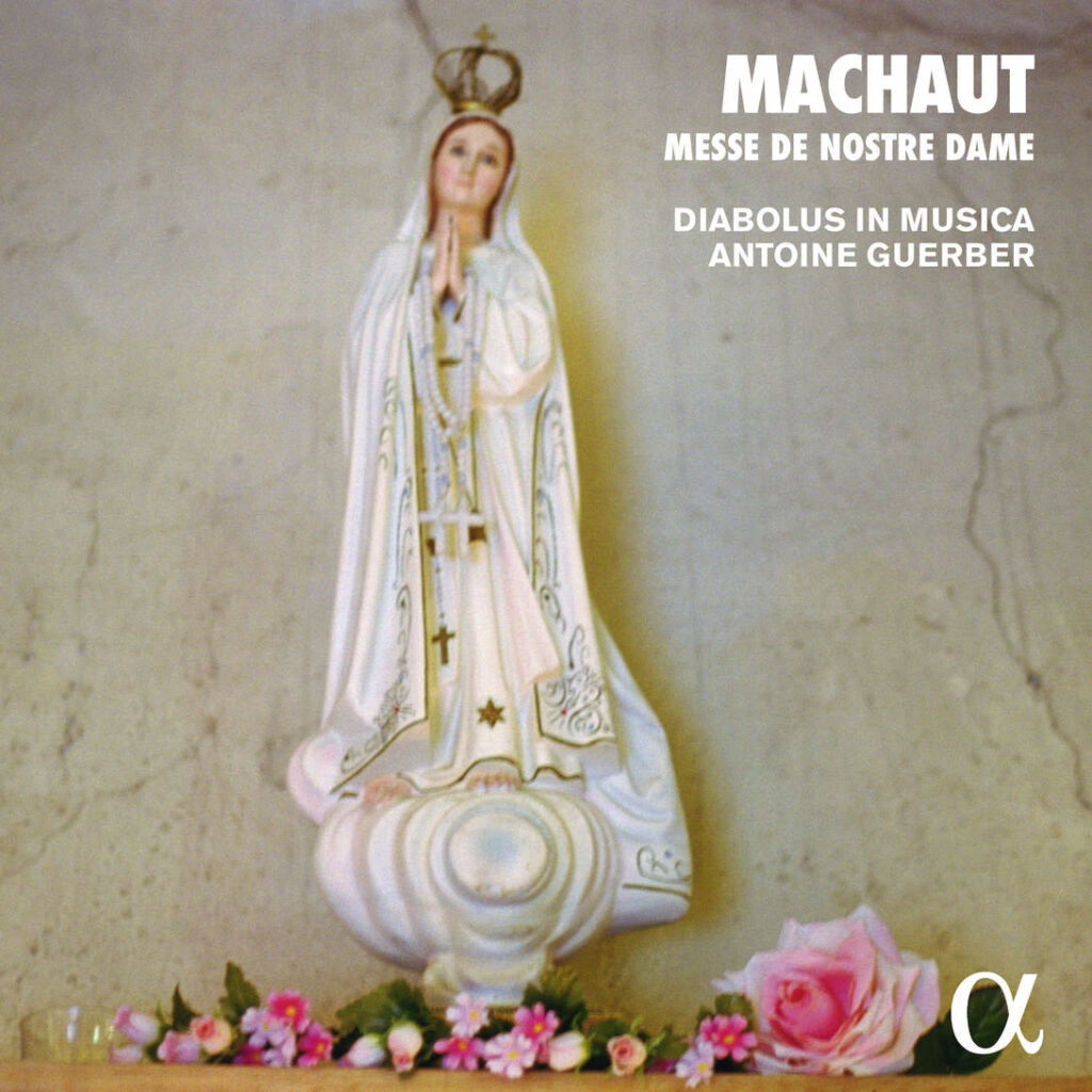 Pochette du disque La Messe de Nostre Dame de Guillaume de Machaut